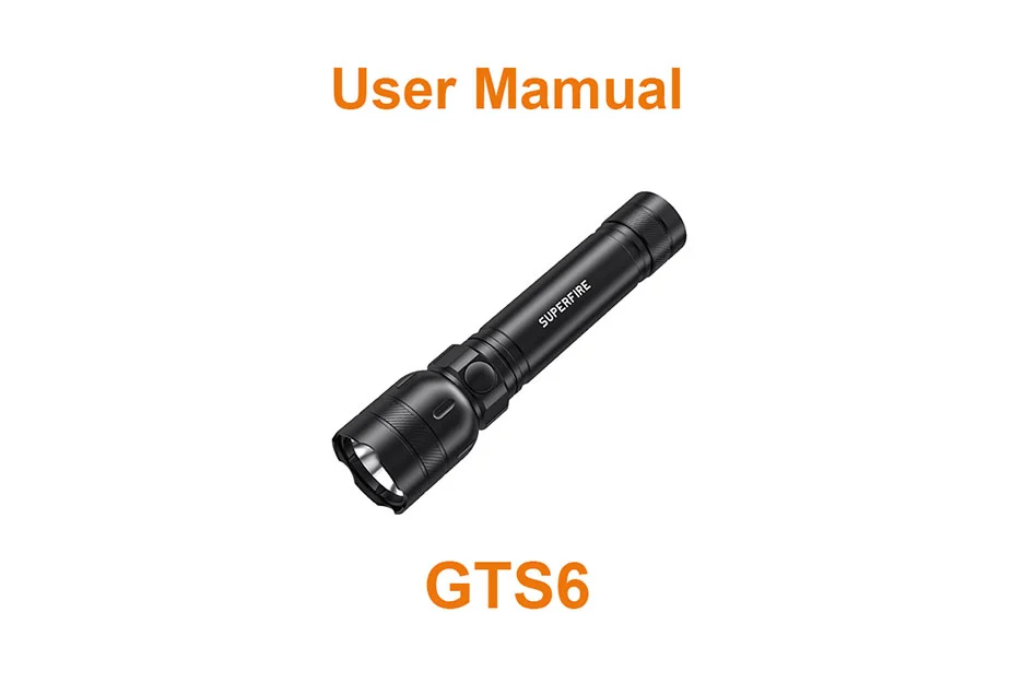 GTS6 Taschenlampe Handbuch